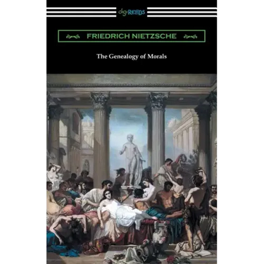 The Genealogy of Morals (Translated by Horace B. Samuel with an Introduction by Willard Huntington Wright)