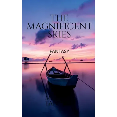 The Magnificent Skies: Fantasy