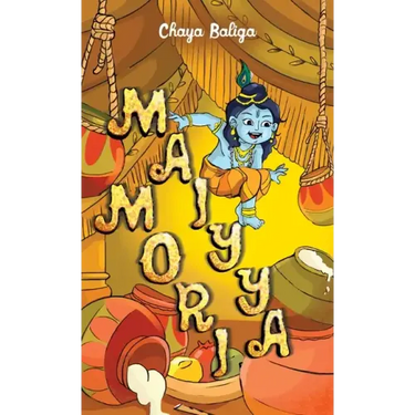Maiyya Mori: A Little Krishna Story