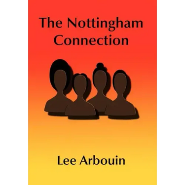 The Nottingham Connection