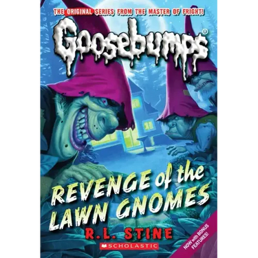 Revenge of the Lawn Gnomes (Classic Goosebumps #19): Volume 19