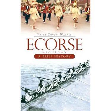 Ecorse, Michigan: A Brief History