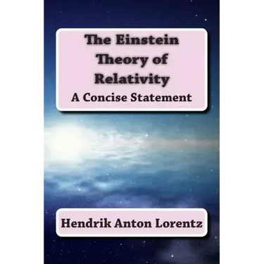 The Einstein Theory of Relativity: A Concise Statement