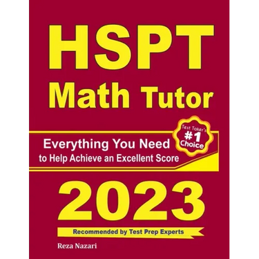 HSPT Math Tutor: Everything You Need to Help Achieve an Excellent Score