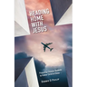 Heading Home with Jesus: Preparing Chinese Students to Follow Christ in China