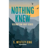 Nothing Knew