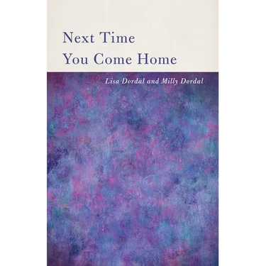 Next Time You Come Home