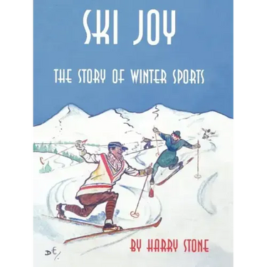 Ski Joy: The Story of Winter Sports