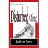 Journey into a Disturbed Mind