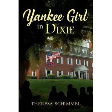Yankee Girl in Dixie