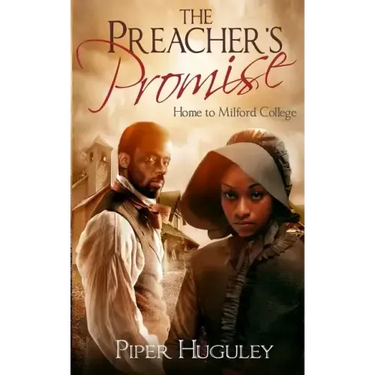 The Preacher's Promise: A Home to Milford College novel