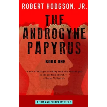 The Androgyne Papyrus: Book One