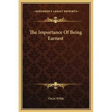 The Importance of Being Earnest