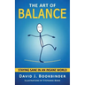 The Art of Balance: Staying Sane in an Insane World