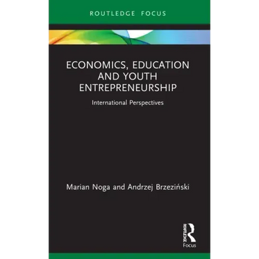 Economics, Education and Youth Entrepreneurship: International Perspectives