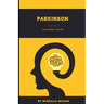 Parkinson: Your best guide
