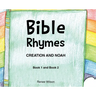Bible Rhymes: Creation and Noah