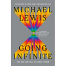 Going Infinite: The Rise and Fall of a New Tycoon