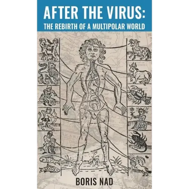 After the Virus: The Rebirth of a Multipolar World