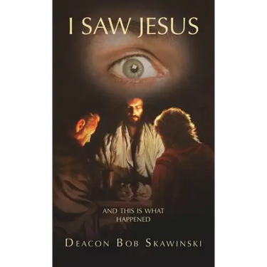 I Saw Jesus