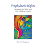 Prophylactic Rights