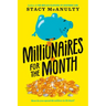 Millionaires for the Month