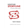 Scripture Storyline: An Invitation to Biblical Theology