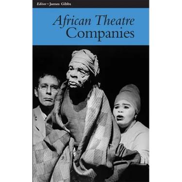 African Theatre 7: Companies