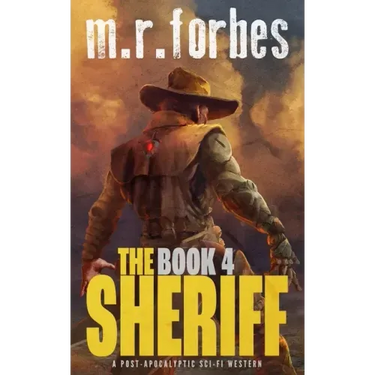 The Sheriff 4: A post-apocalyptic sci-fi western