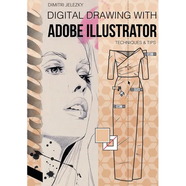 FashionDesign - Digital drawing with Adobe Illustrator: Techniques & Tips