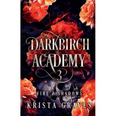 Darkbirch Academy 3: Fire and Shadows