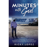 Minutes with God