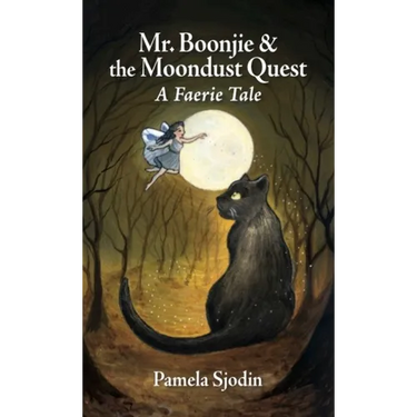 Mr. Boonjie and the Moondust Quest: A Faerie Tale