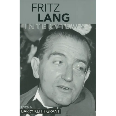Fritz Lang: Interviews