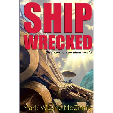 Ship Wrecked: Stranded on an alien world