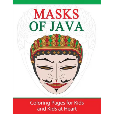 Masks of Java: Coloring Pages for Kids and Kids at Heart