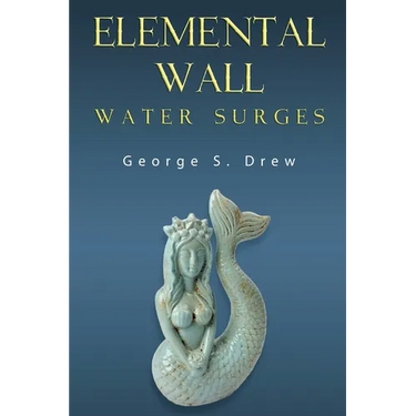 Elemental Wall: Water Surges
