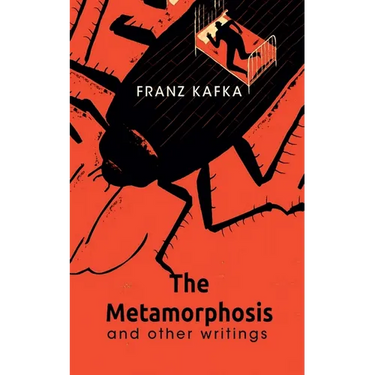 The Metamorphosis And Other Writings