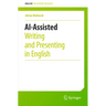 Ai-Assisted Writing and Presenting in English
