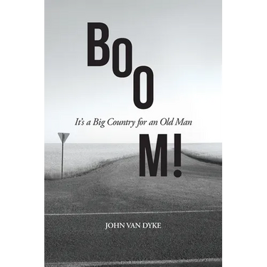 BOOM!: It's a Big Country for an Old Man
