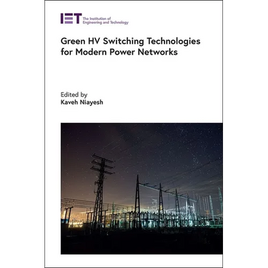 Green Hv Switching Technologies for Modern Power Networks
