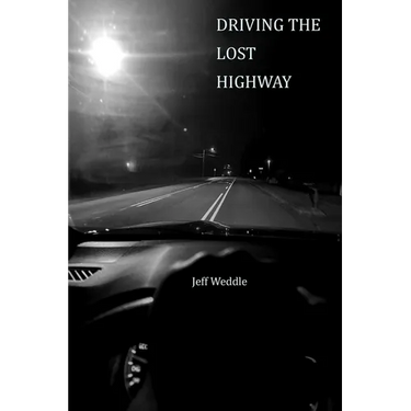 Driving the Lost Highway