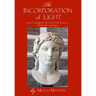 The Incorporation of Light