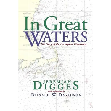 In Great Waters: The Story of the Portuguese Fishermen