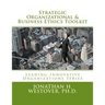 Strategic Organizational and Business Ethics Toolkit