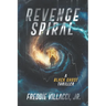 Revenge Spiral: A Black Ghost Thriller