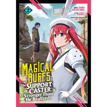 Magical Buffs: The Support Caster Is Stronger Than He Realized! (Manga) Vol. 2