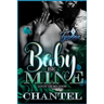 Baby Be Mine: Lovin' on My Goon