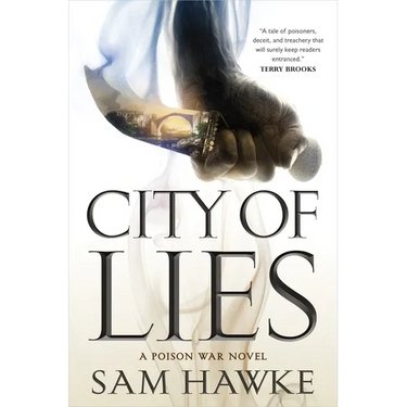 City of Lies: A Poison War Novel