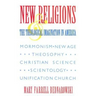 New Religions and the Theological Imagination in America